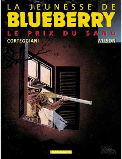 LA JEUNESSE DE BLUEBERRY - TOME 9 - LE PRIX DU SANG