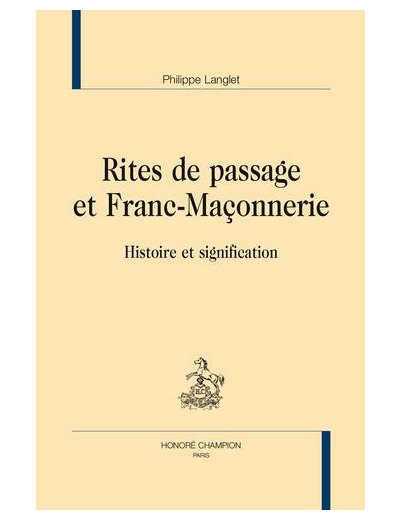 Rites de passage et franc-maçonnerie - Histoire et signification