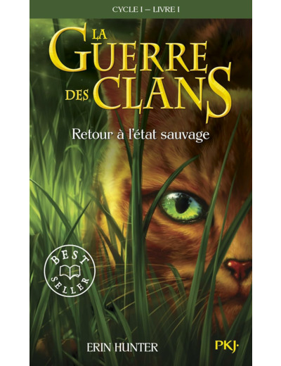 LA GUERRE DES CLANS CYCLE I - TOME 1 RETOUR A L'ETAT SAUVAGE -POCHE-