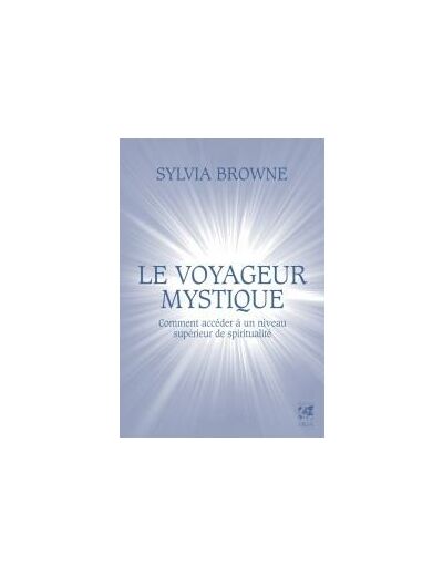 Le voyageur mystique