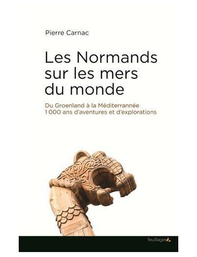 Les Normands sur les mers du monde
