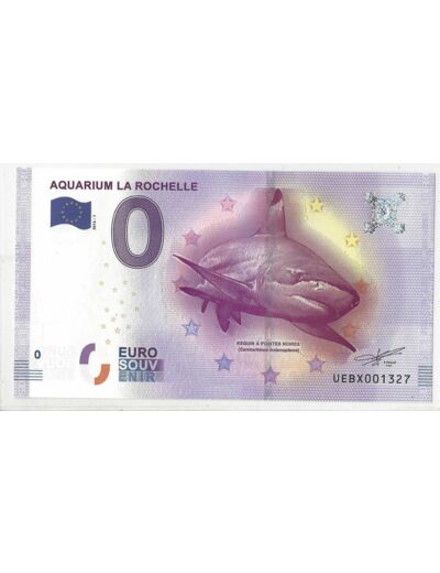 17 LA ROCHELLE AQUARIUM REQUIN BILLET SOUVENIR 0EURO TOURISTIQUE 2016-1 NEUF