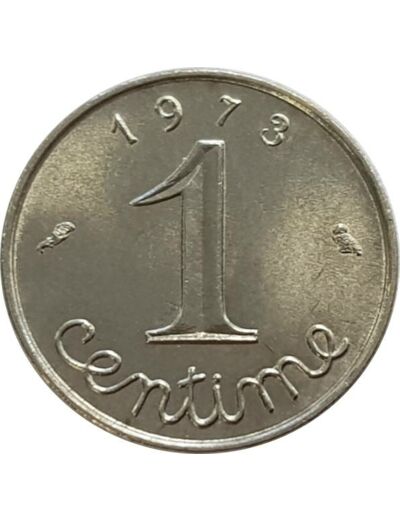 FRANCE 1 CENTIME EPI 1973 SUP (G91)