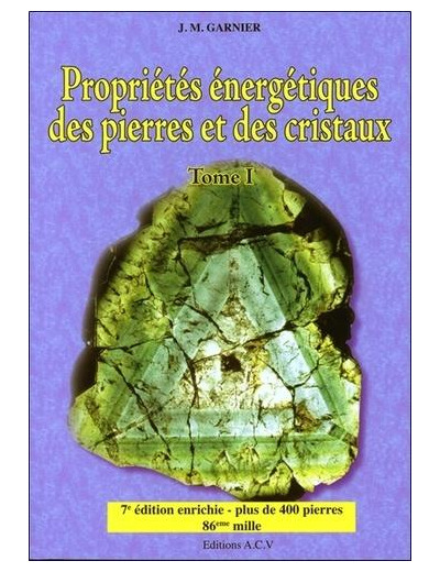 Propriétés énergétiques des pierres et des cristaux