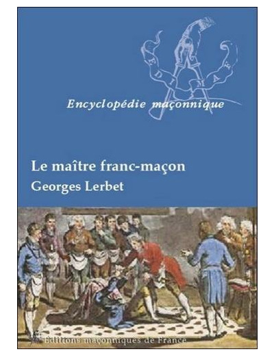 Le maitre franc-maçon