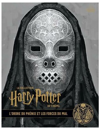 La collection Harry Potter au cinéma tome 8- L'ordre du Phénix et les forces du mal