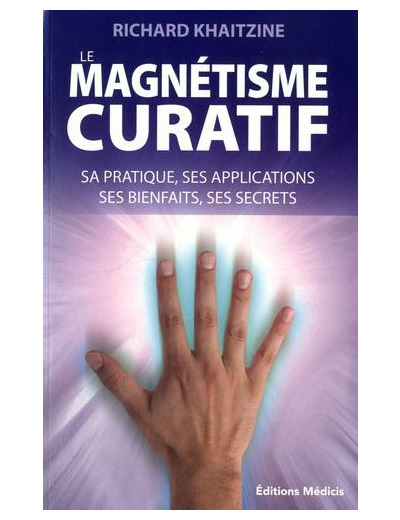 Le Magnétisme curatif