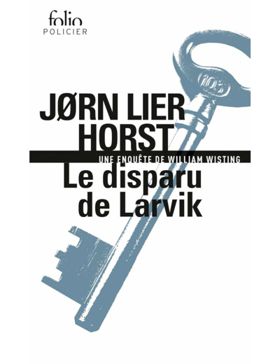 LE DISPARU DE LARVIK - UNE ENQUETE DE WILLIAM WISTING