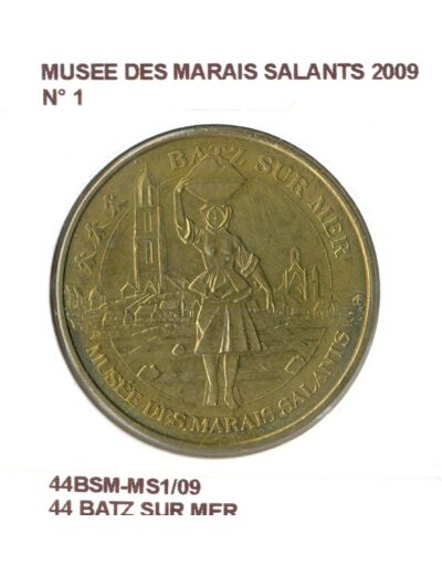 44 BATZ SUR MER MUSEE DES MARAIS SALANTS N1 2009 SUP-