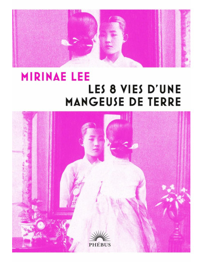 LES 8 VIES D'UNE MANGEUSE DE TERRE