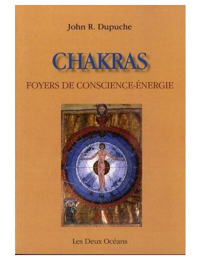 Chakras, foyer de conscience-énergie - Regards sur une autre expérience du corps dans l'hindouisme et le christianisme