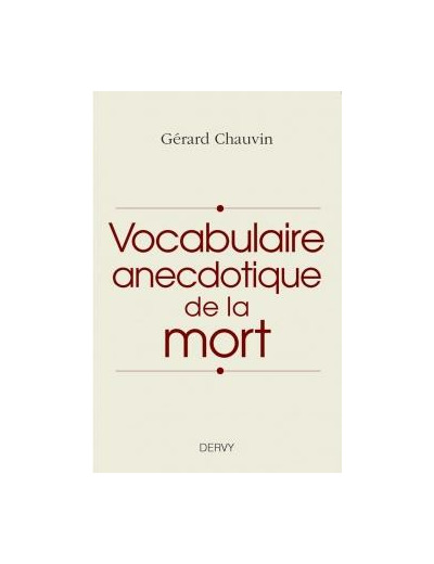 Vocabulaire anecdotique de la mort