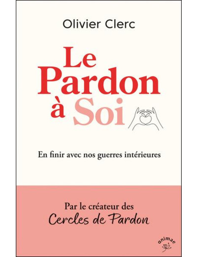 Le Pardon à Soi