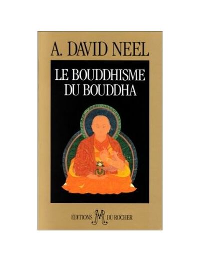 Le Bouddhisme du Bouddha