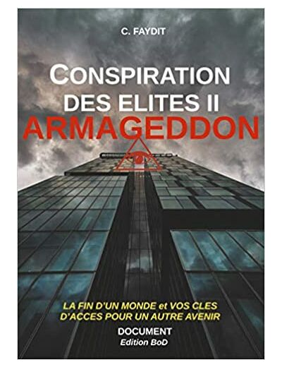 Conspiration des élites - Tome 2, Armageddon