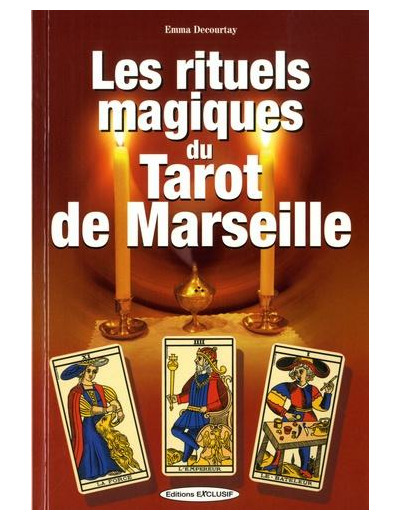 Les rituels magiques du Tarot de Marseille -