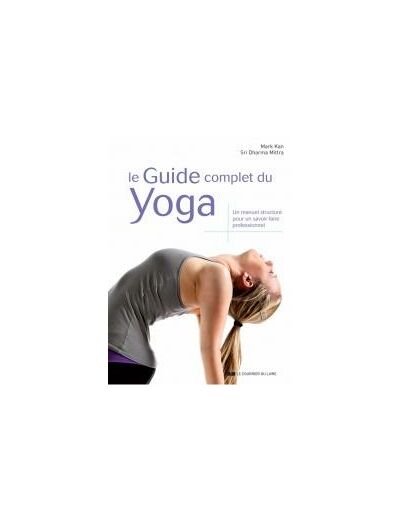 Le Guide complet du Yoga