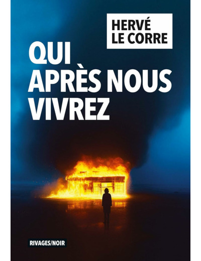 QUI APRES NOUS VIVREZ