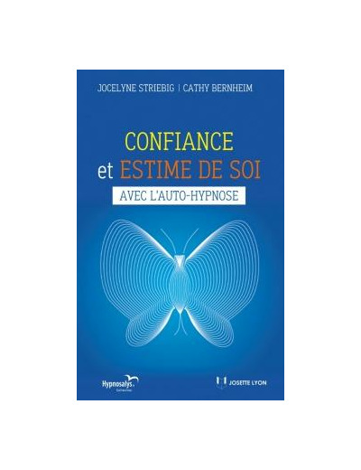 Confiance et estime de soi avec l'auto-hypnose