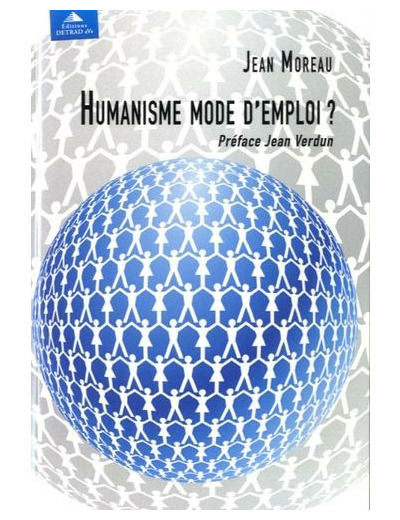 Humanisme mode d'emploi ?