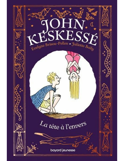 La tête à l'envers Tome 02 : John Keskessé