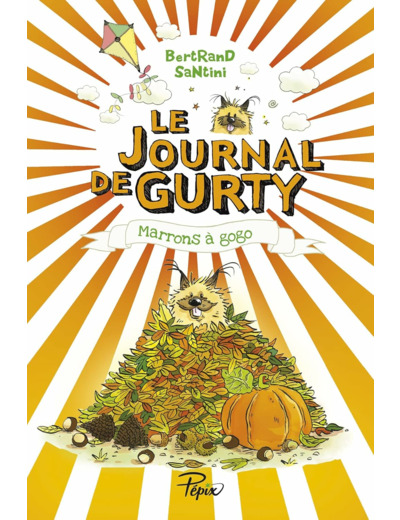 LE JOURNAL DE GURTY - T03 - MARRONS A GOGO