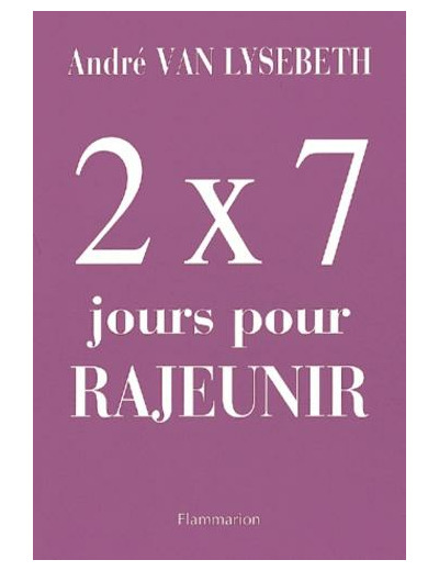 2 X 7 jours pour rajeunir