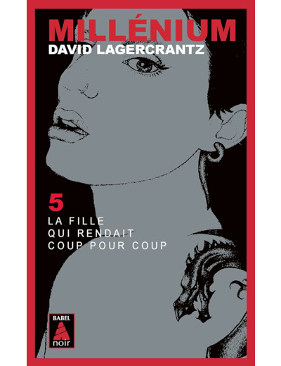 MILLENIUM - T05 - MILLENIUM 5 - LA FILLE QUI RENDAIT COUP POUR COUP - ILLUSTRATIONS, NOIR ET BLANC