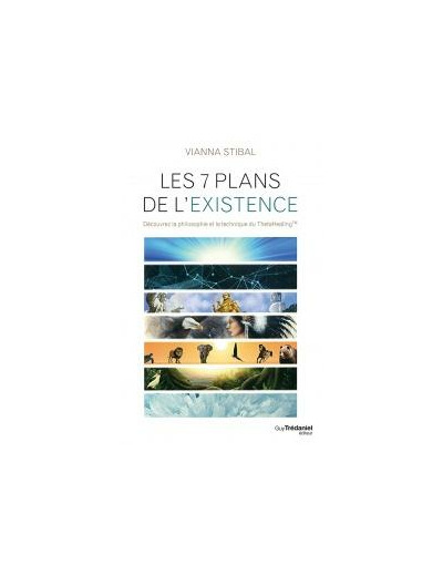 Les 7 plans de l'Existence