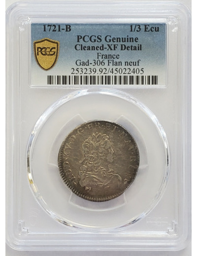 LOUIS XV (1715-1774) 1/3 ECU DE FRANCE 1721 B (Rouen) fn PCGS XF-DETAIL