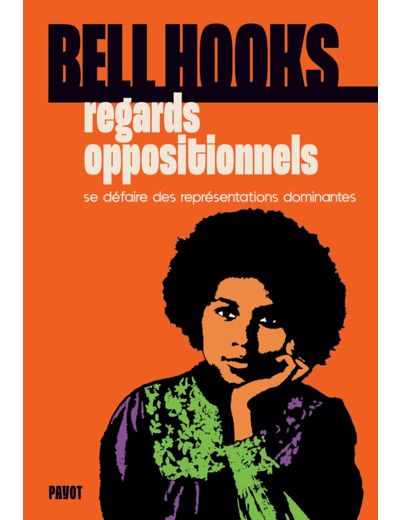 REGARDS OPPOSITIONNELS - SE DEFAIRE DES REPRESENTATIONS DOMINANTES