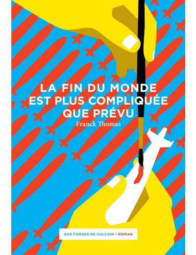 LA FIN DU MONDE EST PLUS COMPLIQUEE QUE PREVU