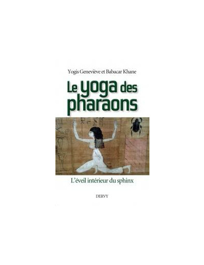 Le yoga des pharaons