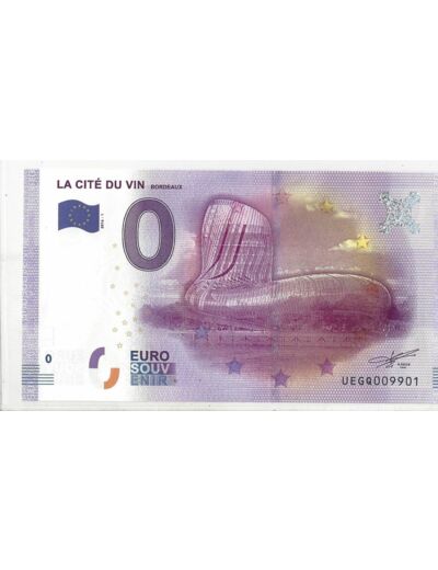 33 BORDEAUX 2016-1 LA CITE DU VIN  BILLET SOUVENIR 0 EURO TOURISTIQUE NEUF