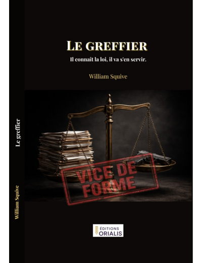 Le greffier: Il connaît la loi, il va s'en servir.