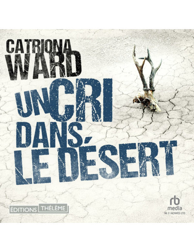 UN CRI DANS LE DESERT