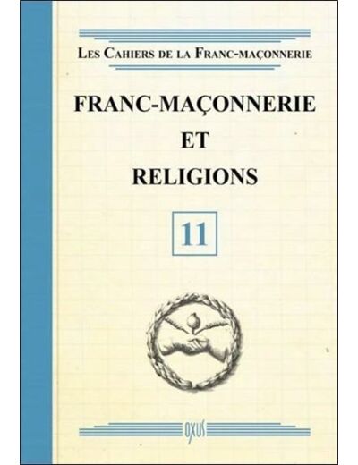 Franc-maçonnerie et religions - livret 11