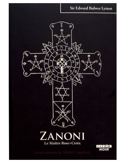 Zanoni, le maître Rose-Croix