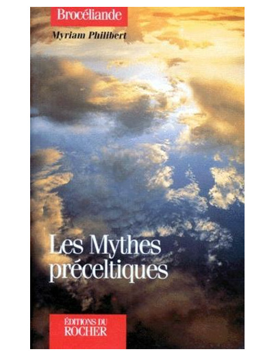 Les mythes préceltiques