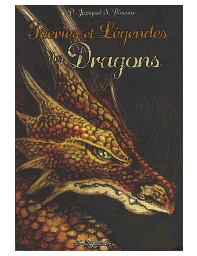 Féeries et légendes des dragons