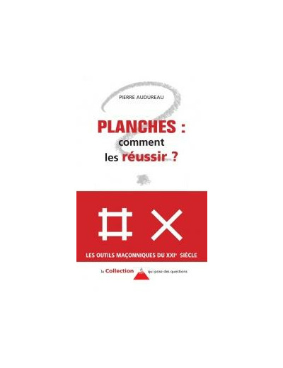 Planches... Comment les réussir