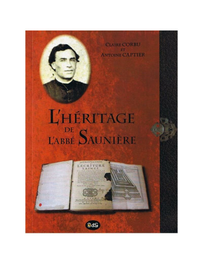 L'Héritage de l'abbé Saunière