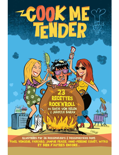 COOK ME TENDER - 23 RECETTES ROCK'N'ROLL