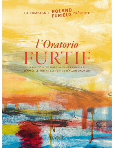 L'ORATORIO FURTIF - AVEC MUSIQUE TELECHARGEABLE