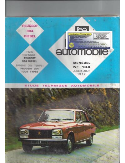 EXPERT AUTOMOBILE PEUGEOT 304 DIESEL N°134 JUILLET AOUT 1977