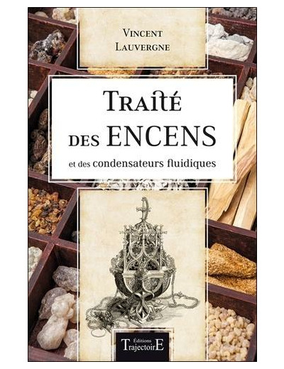 Traité des encens et des condensateurs fluidiques