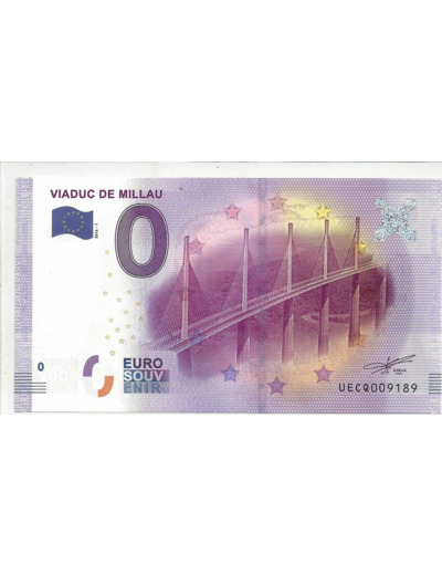12 MILLAU 2016-1 VIADUC DE MILLAU BILLET SOUVENIR 0 EURO TOURISTIQUE NEUF