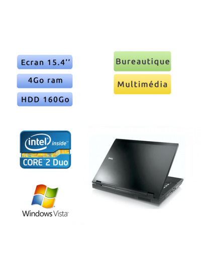 Dell Latitude E5500 - Windows Vista - C2D 4Go 160Go - 15.4 - Ordinateur Portable PC