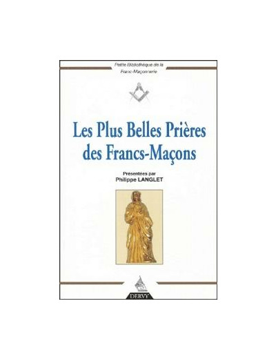 Les plus belles prières des francs-maçons