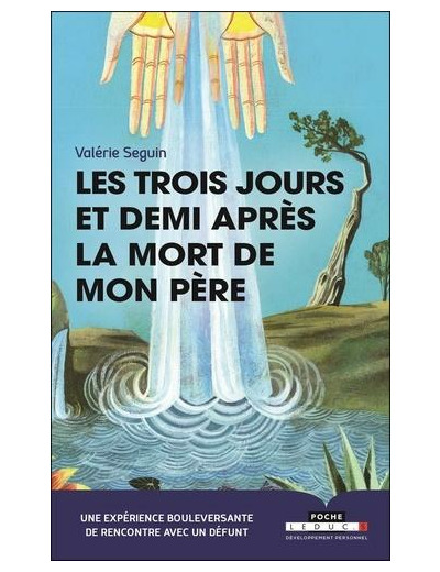 Les trois jours et demi après la mort de mon père